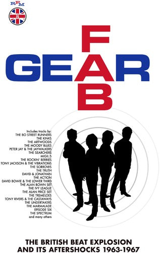 the album cover for Fab Gear British Beat Explosion & Its Aftershocks - Fab Gear: British Beat Explosion & Its Aftershocks 1963-1967 / Various