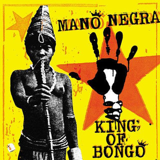 Mano Negra- King Of Bongo