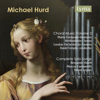 the album cover for Hurd - Choral Music 2 / Complete Solo Songs