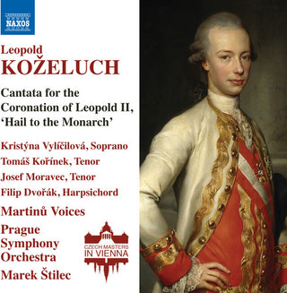 the album cover for Kozeluch / Vylicilova / Prague Symphony Orch - Cantata for the Coronation of Leopold II