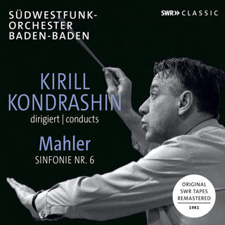 the album cover for Mahler - Kirill Kondrashin Conducts Mahler Symphony 6