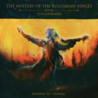 the album cover for Mystery Of The Bulgarian Voices / Lisa Gerrard - Shandai Ya / Stanka [Digipak]