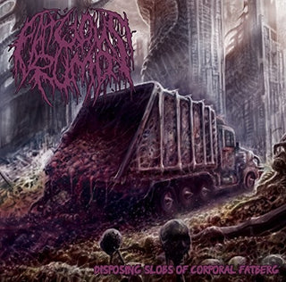 the album cover for Fatuous Rump - Disposing Slobs Of Corporal Fatberg