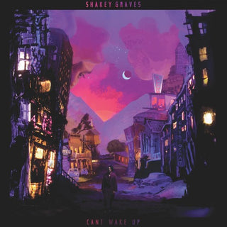 the album cover for Shakey Graves - Can't Wake Up