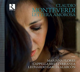 the album cover for Monteverdi / Flores / Favette - Lettera Amorosa