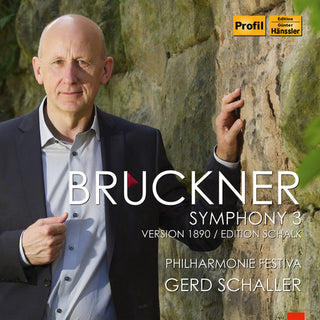 the album cover for Bruckner / Philharmonie Festiva - Symphony 3 in D Minor