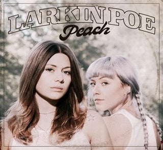 Larkin Poe- Peach
