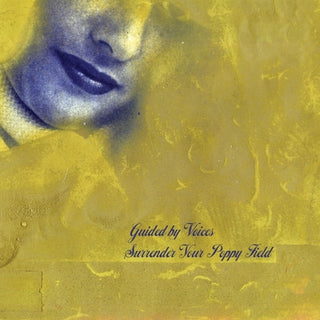 the album cover for Guided By Voices - Surrender Your Poppy Field