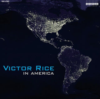 Victor Rice- In America