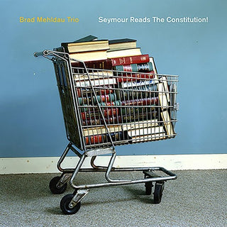 the album cover for Brad Mehldau - Seymour Reads the Constitution