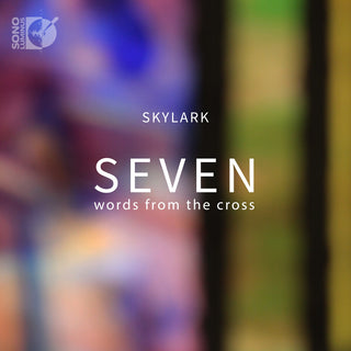 the album cover for Billings / Skylark Vocal Ensemble - Seven Words from the Cross