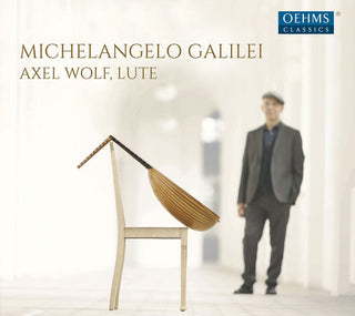 the album cover for Galilei / Wolf - Axel Wolf Plays Michelangelo Galilei