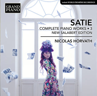 the album cover for Satie / Horvath - Complete Piano Works 3