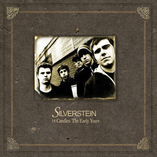 Silverstein- 18 Candles: The Early Years