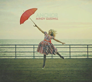 the album cover for Mindy Gledhill - Anchor