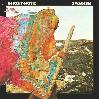 the album cover for ghost-note - Swagism