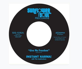 Instant Karma!- Give Me Freedom / Shine On