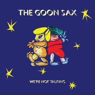 Goon Sax- We're Not Talking (Vinyl)