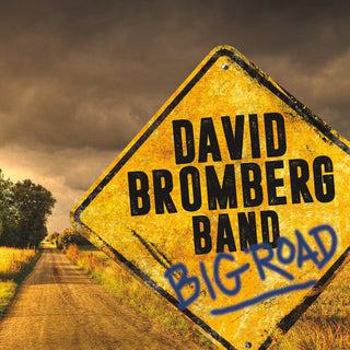 the album cover for David Bromberg Band - Big Road [CD+DVD]
