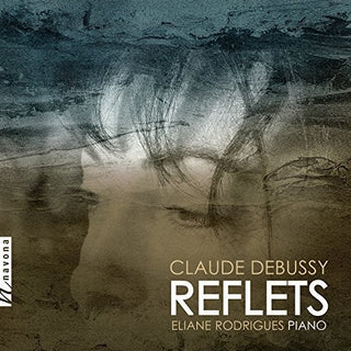 the album cover for Debussy / Rodrigues - Reflets