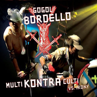 the album cover for Gogol Bordello - Multi Kontra Culti Vs Irony