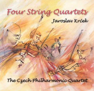 the album cover for Krcek / Czech Philharmonic Quartet - Four String Quartets