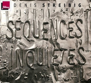 the album cover for Streibig - Sequences Inquietes