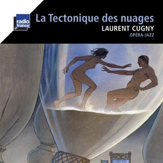 the album cover for Cugny - Tectonique Des Nuages