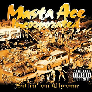 Masta Ace Inc- Sittin' On Chrome