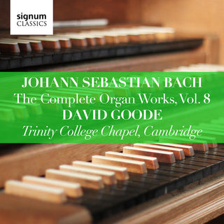the album cover for J Bach S / Goode - Complete Organ Works 8