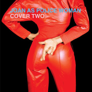 Joan as Police Woman- Cover Two