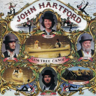the album cover for John Hartford - Gum Tree Canoe