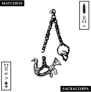 Matchess- Sacracorpa