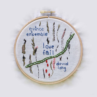 the album cover for Lang / Quince Ensemble - Love Fail