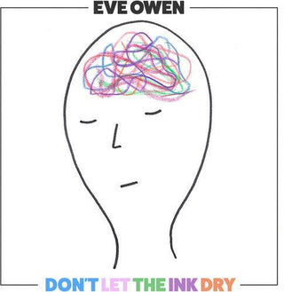 Eve Owen- Don't Let The Ink Dry