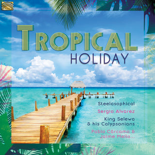 the album cover for Tropical Holiday / Various - Tropical Holiday