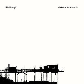 Makoto Kawabata & RG Rough (Vinyl)
