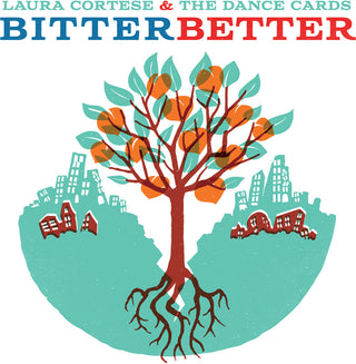 the album cover for Laura Cortese & The Dance Cards - Bitter Better