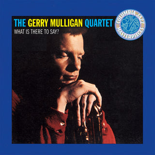 the album cover for Gerry Mulligan - What Is There To Say