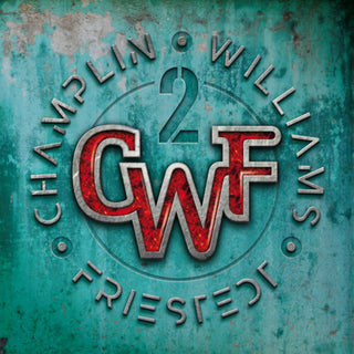 the album cover for Champlin Williams Friestedt - CWF 2