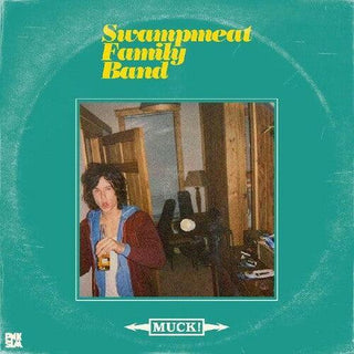 Swampmeat Family Band- Muck!