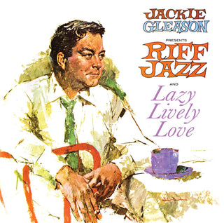 the album cover for Jackie Gleason - Presents Riff Jazz And Lazy Lively Love