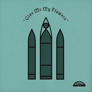 Various Artists- Give Me My Flowers (Various Artists)