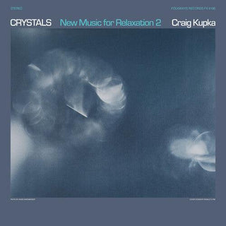 Craig Kupka- Crystals: New Music For Relaxation 2