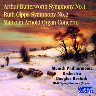 the album cover for Munich Symphony Orchestra / Douglas Bostock - Arthur Butterworth Symphony No.1; Ruth Gipps Symphony No.2; Malcolm A