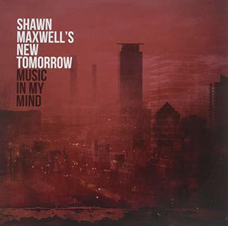 Shawn Maxwell- Music In My Mind