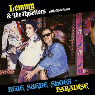 Lemmy & the Upsetters with Mick Green- Blue Suede Shoes / Paradise