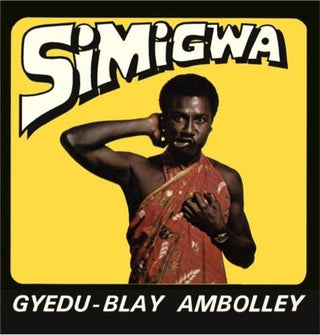 Gyedu-Blay Ambolley- Simigwa