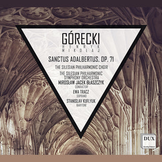 the album cover for Gorecki / Tracz / Blaszcyk - Sanctus Adalbertus 71