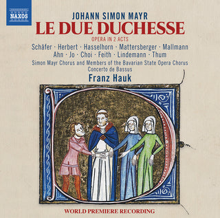 the album cover for Mayr / Simon Mayr Chorus / Hauk - Due Duchesse
